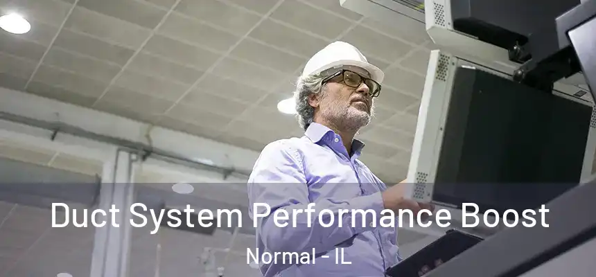  Duct System Performance Boost Normal - IL